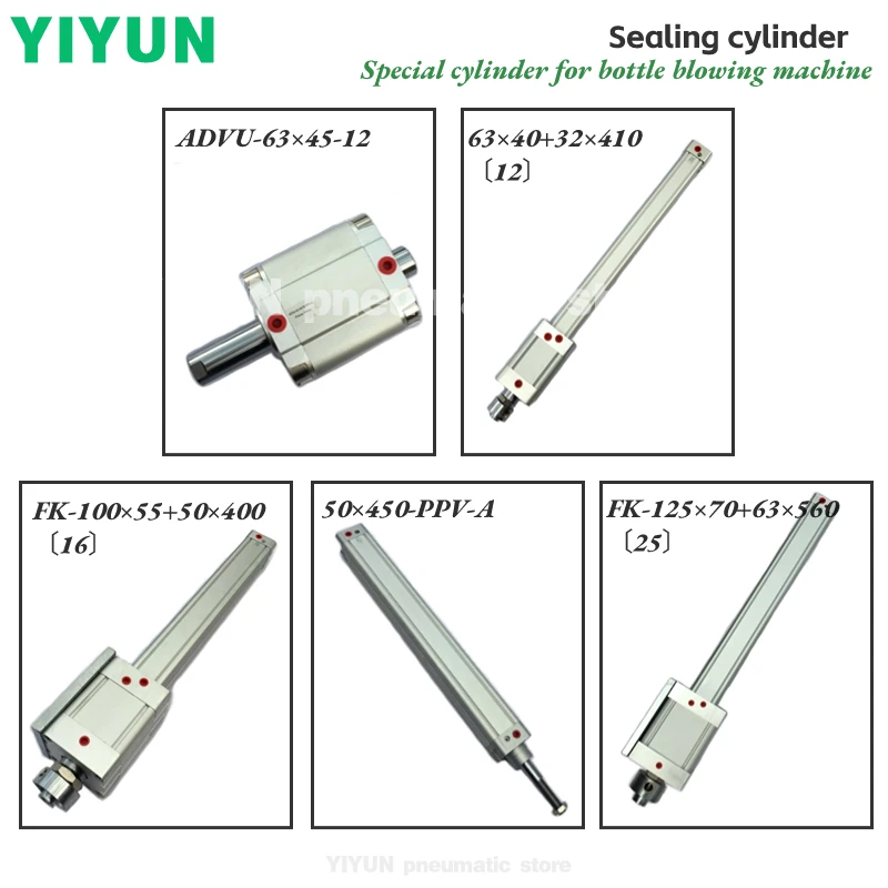 ADVU-63×45-12,63×40+32×410,50×450-PPV-A,FK-100×55+50×400,FK-125×70+63×560,Sealing cylinder，Special for bottle blowing machine