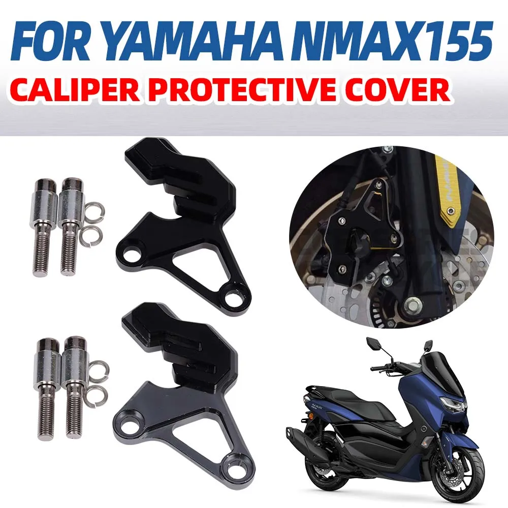 For Yamaha N-MAX NMAX 155 125 NMAX155 NMAX125 2020 2021 2022 Accessories Front Brake Caliper Guard Protector Protection Cover