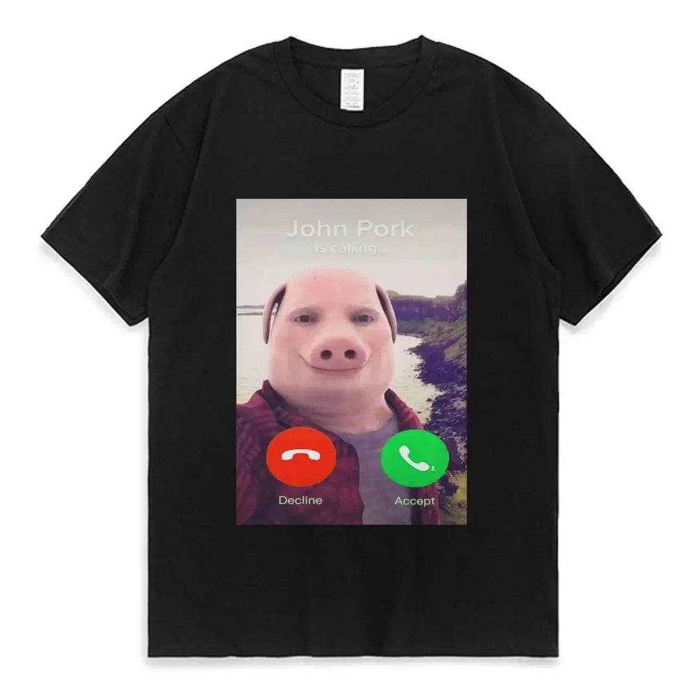 

John Pork Is Calling T-Shirt Funny Gift T Shirt Unisex Fashion Casual Oversized Short Sleeve Streetwear Summer 100% Cotton Tees