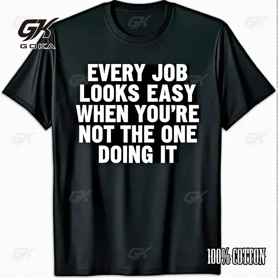 Funny Work Quote T-Shirt Men's 