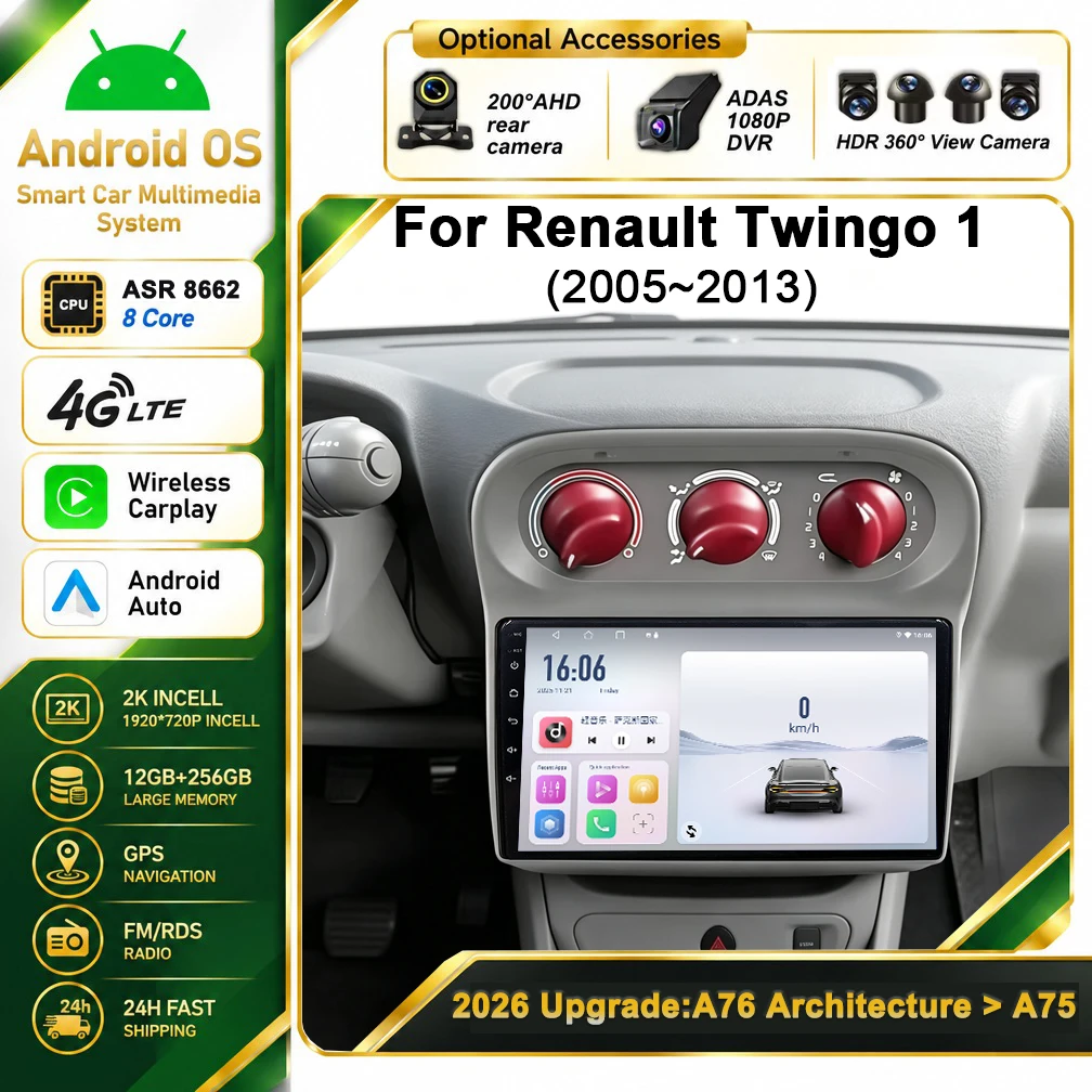 Cortex-A76 Octa-Core Android 16 For Renault Twingo 1 2005 - 2013 Stereo Head Unit Multimedia Player Touch Screen Dash Cam DVD BT