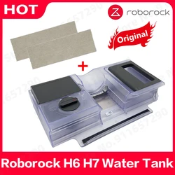 Original Roborock H6 H7 Water Tank Mop Spare Parts Cordless Vacuum Cleaner Accessories