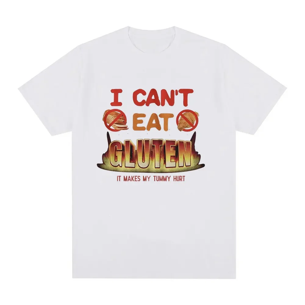 I Can't Eat Gluten It Makes My Tummy Hurt Meme T-shirt Intolerance  Women Casual O-Neck T-shirts Streetwear