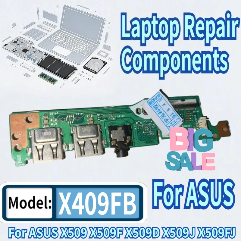 

95% New For ASUS X509 X509F X509D X509J X509FJ X509JA F509M A409F Y5200F Y5200D FL8700F FL8700D Laptop USB Audio Jack Board