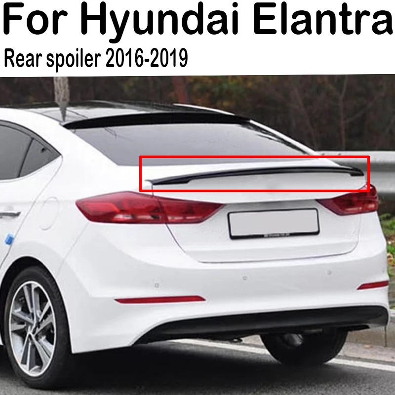 

For 2016 2017 2018 2019 Hyundai Elantra Car Rear Trunk Lid Boot Car Spoiler Wings Tuning Exterior Accessories