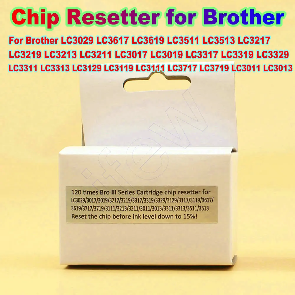 Chip Resetter Reset Kit For Brother LC3217 LC3219 LC3617 LC3619 LC3317 LC3319 LC3111 LC3117 LC3011 LC3013 LC3017 LC3019 LC3211