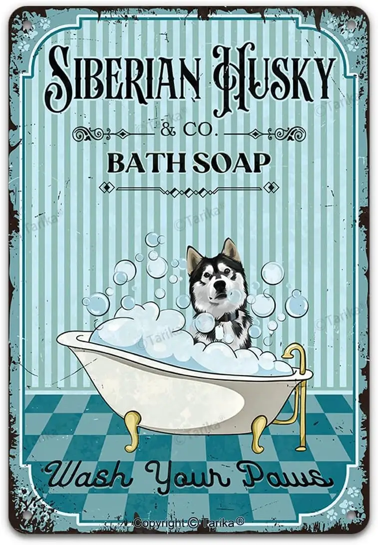 Vintage Dog Metal Tin Sign Siberian Husky Co. Bath Soap Wash Your Paws Funny Lovely Dog Puppy Pet Art Printing Poster Bathroom T