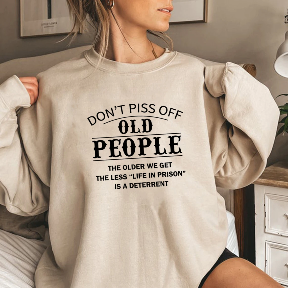 Don't Piss Off Old People sudadera Unisex de manga larga, sudaderas con capucha gráficas, jerséis casuales divertidos, ropa de calle, Tops