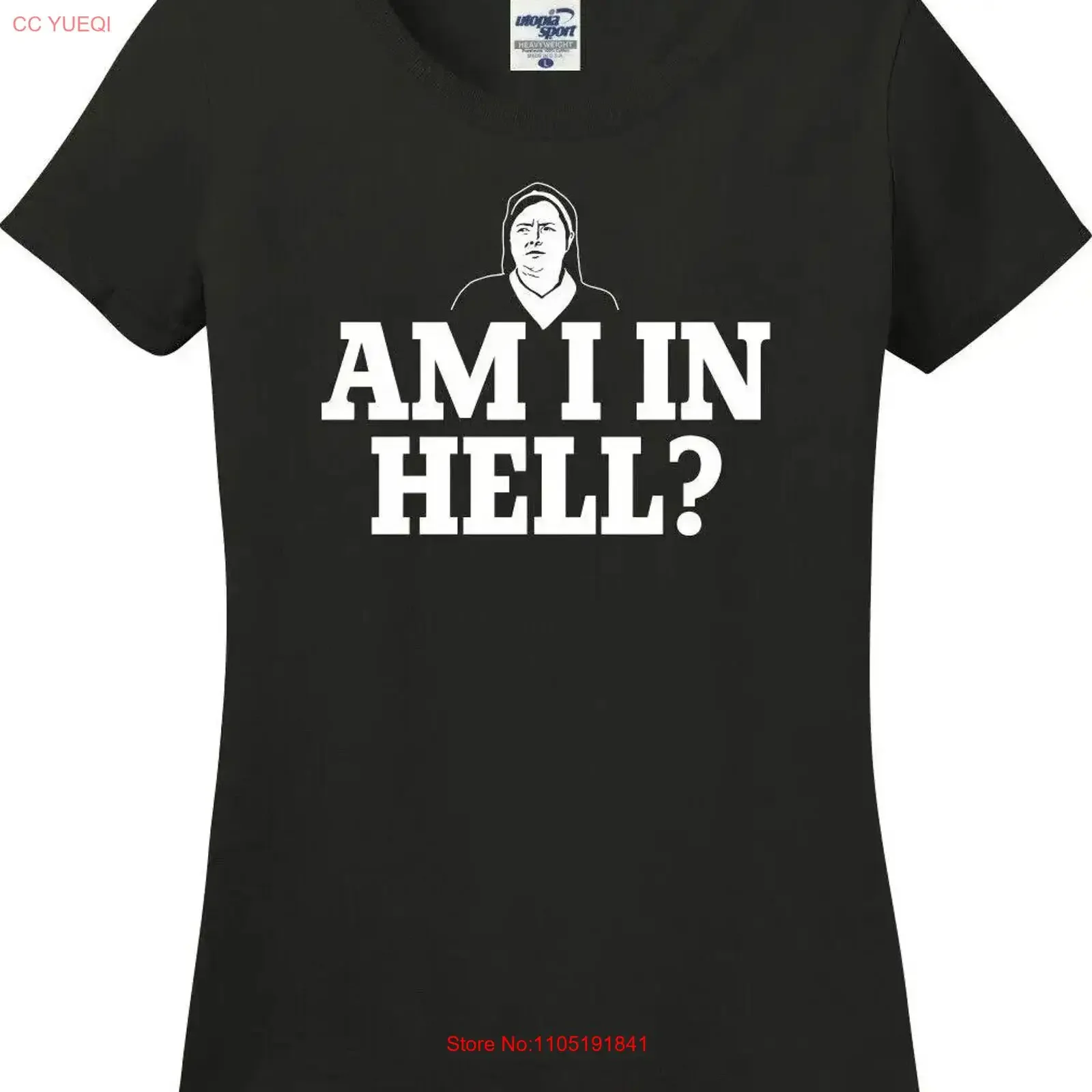 Am I in Hell Sister Michael Funny Missy Fit Ladies T Shirt S 3X vintage Washed Unisex Slightly Comfortable