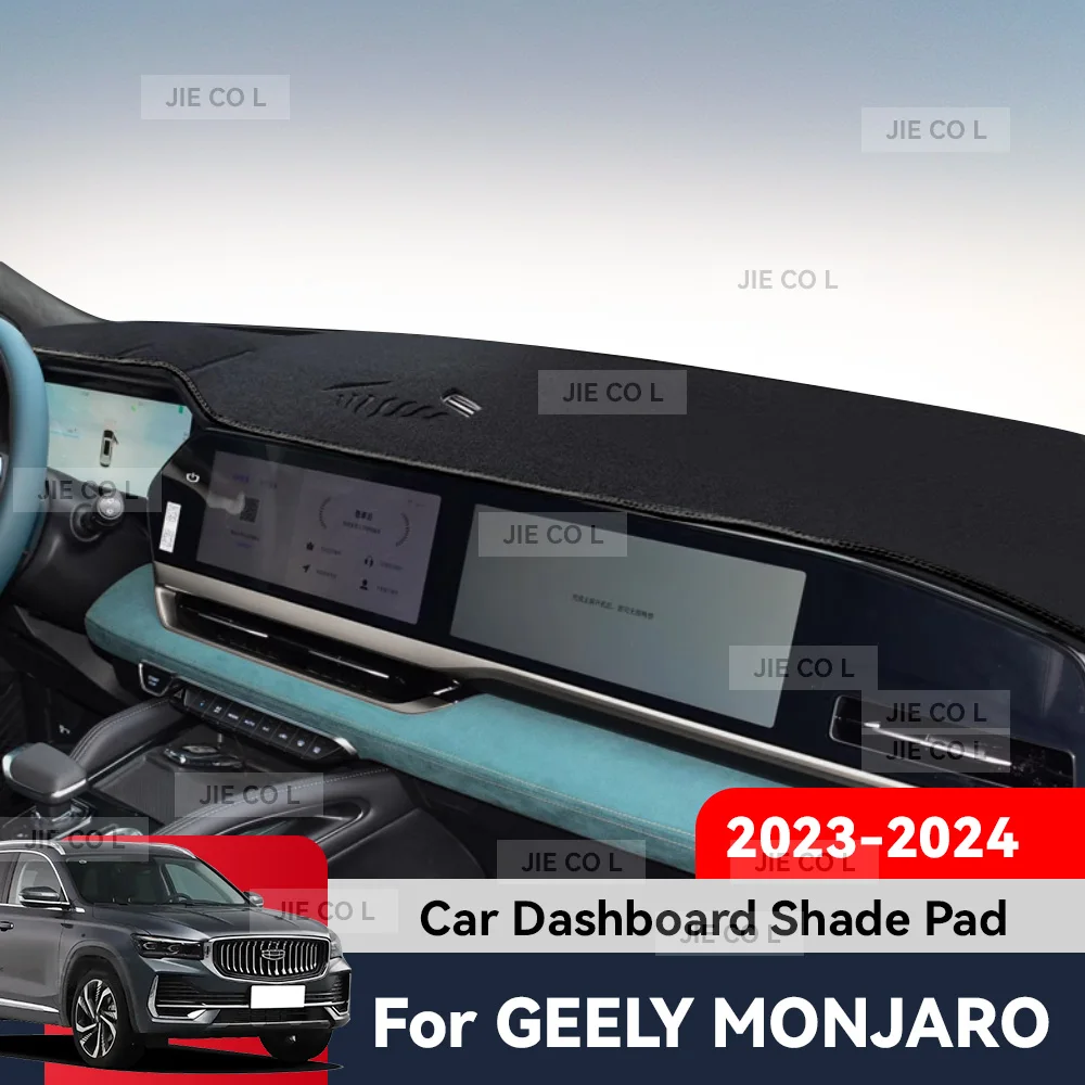 

For GEELY MONJARO 2023 2024 Car Dashboard Cover Mat Sun Shade Mat Anti-slip Carpet Front window Pad Protect Auto Accessories