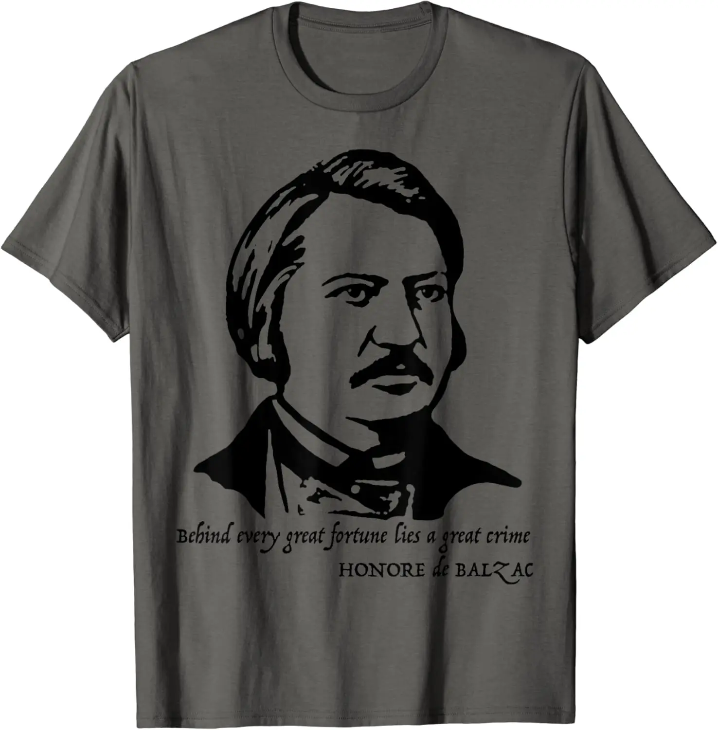 Honore de Balzac quote TShirt Tee Shirt T-Shirt