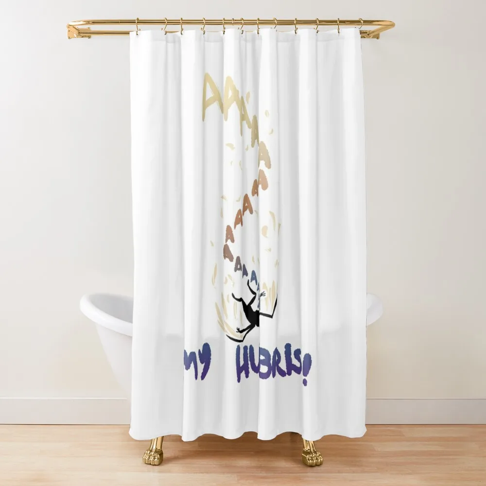 

My Hubris! Shower Curtain Funny Shower Modern Bathroom Accessories Accessories For Shower And Services Bathroom Curtain