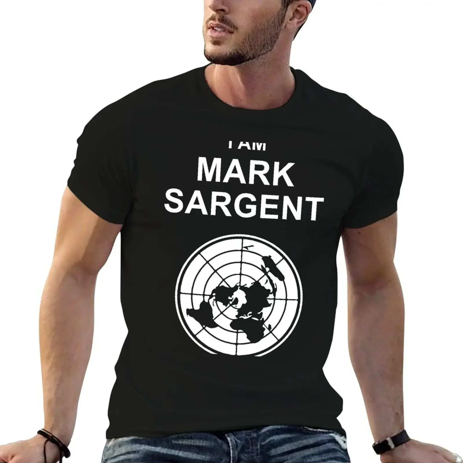 I Am Mark Sargent Flat Earther T-Shirt plain quick drying cheap stuff hippie clothes designer t shirt men