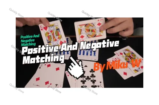 Positive And Negative Matching By Miku W Magic tricks (Instant Download) Quickly send