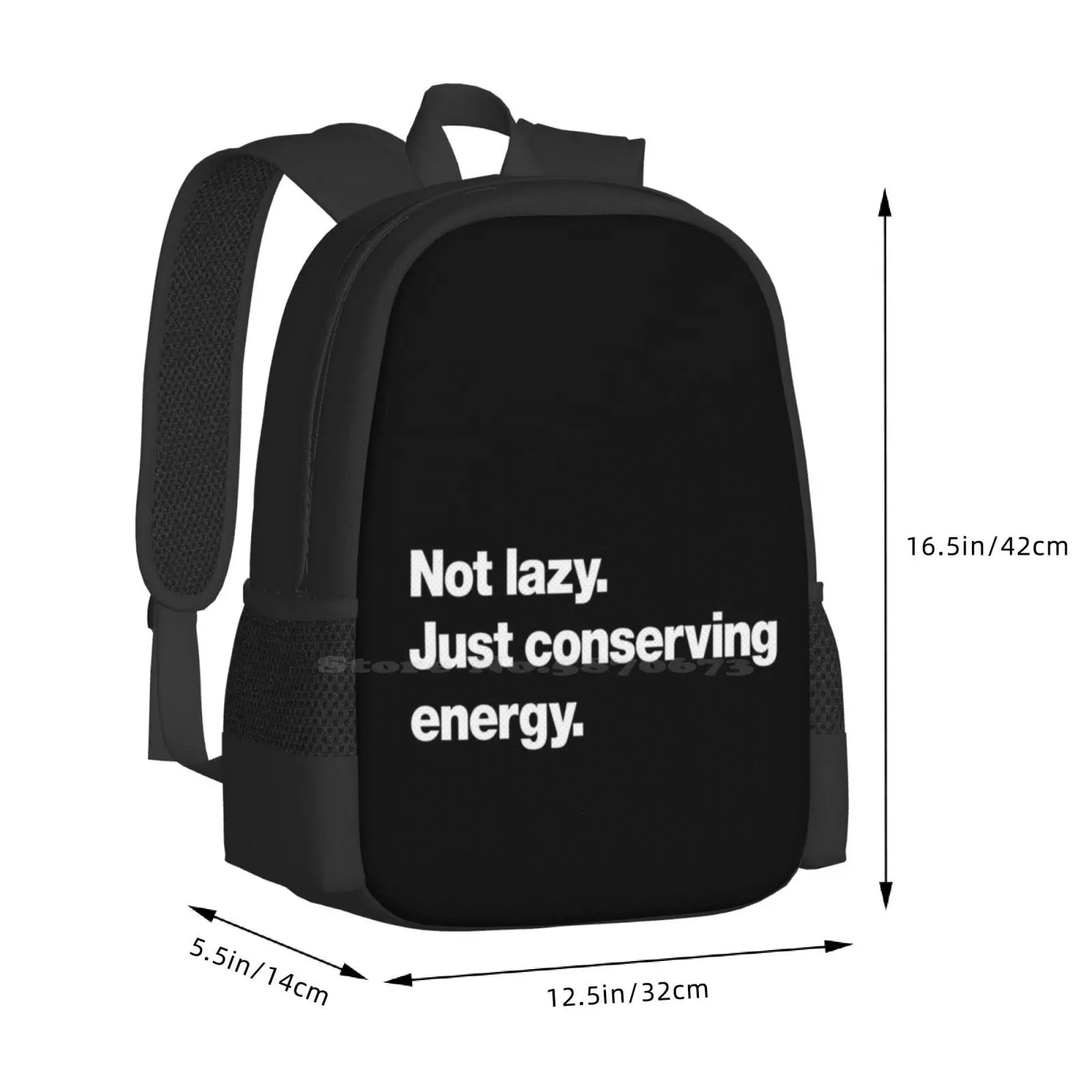 Not Lazy. Just Conserving Energy. Large Capacity School Backpack Laptop Bags Not Lazy Just Conserving Energy Resting Laconic