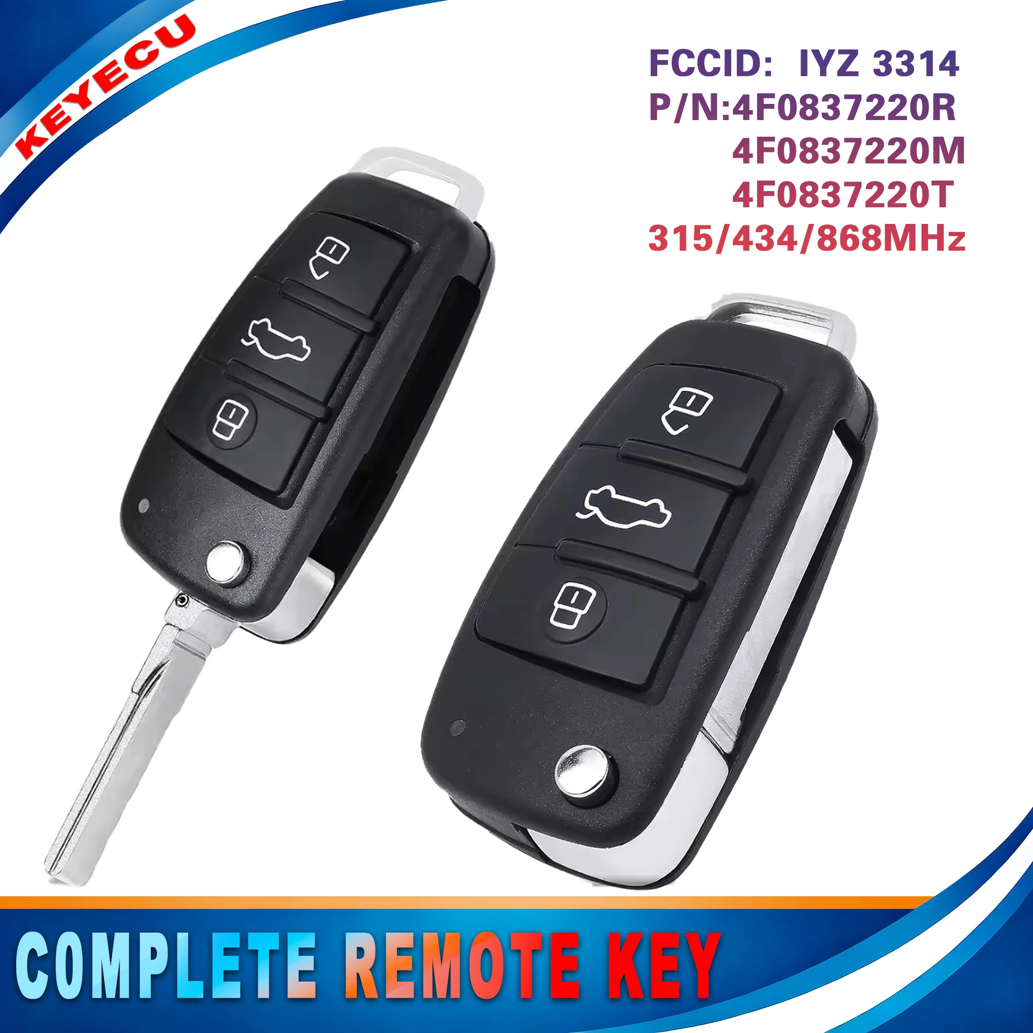 KEYECU IYZ3314 4F0837220R 4F0837220M 4F0837220T Flip Remote Key Fob for Audi A6 S6 Q7 2004‑2015 315MHz 434MHz 868MHz 8E Chip