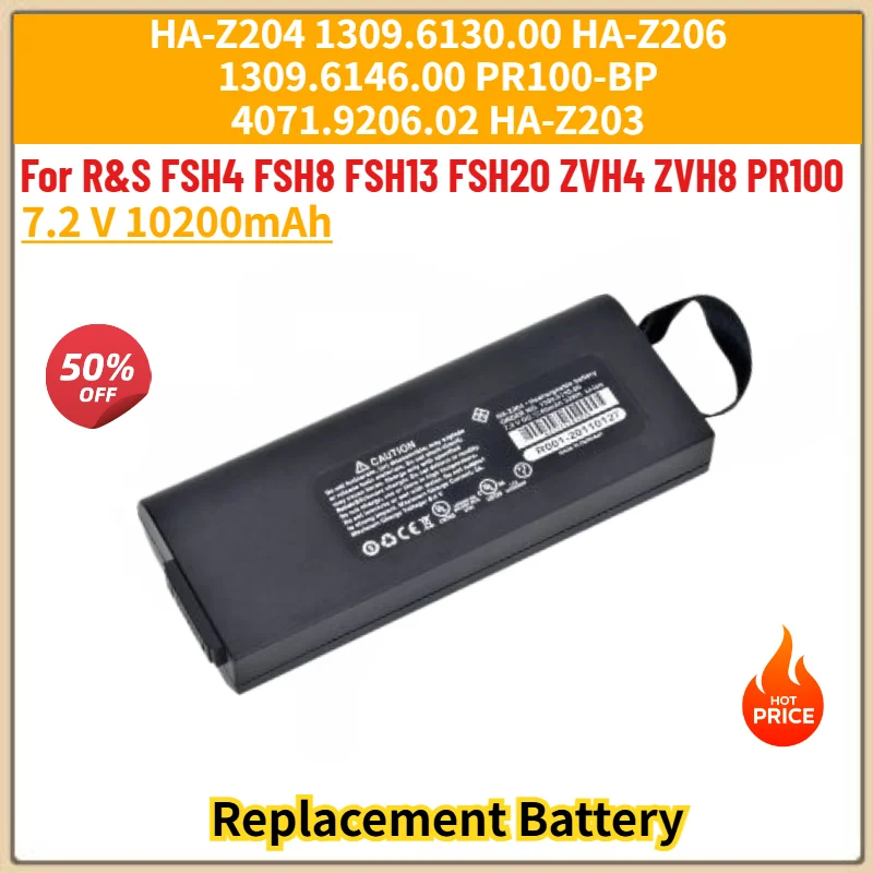 HA-Z204 Battery for R&S FSH13 FSH20 FSH4 FSH8 ZVH4 ZVH8 PR100 HA-Z206 HA-Z203 High Quality 7.2 V 10200mAh Replacement Battery
