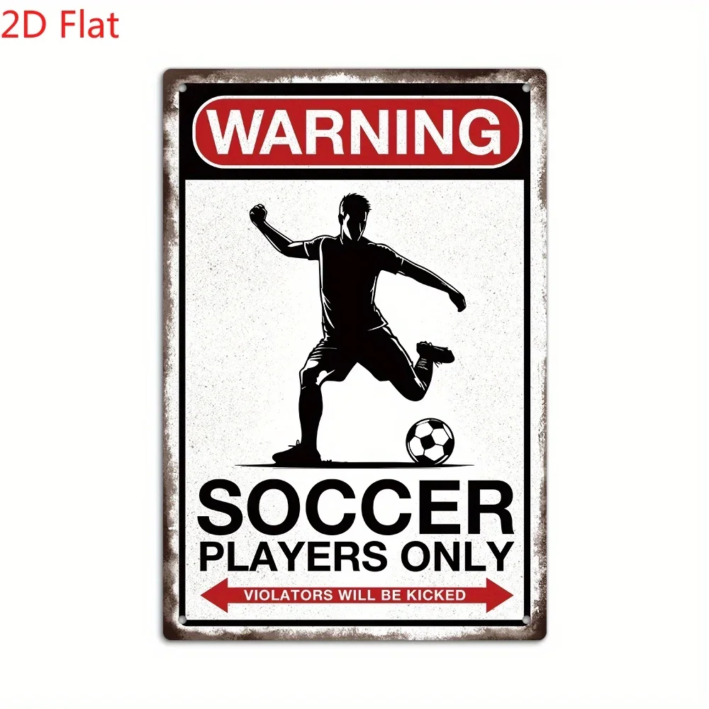 علامة معدنية عتيقة لديكور Putuo للاعبي كرة القدم، تحذير فقط، ديكور فني معلق على الحائط متعدد الأغراض، المزرعة، ملعب كرة القدم #1