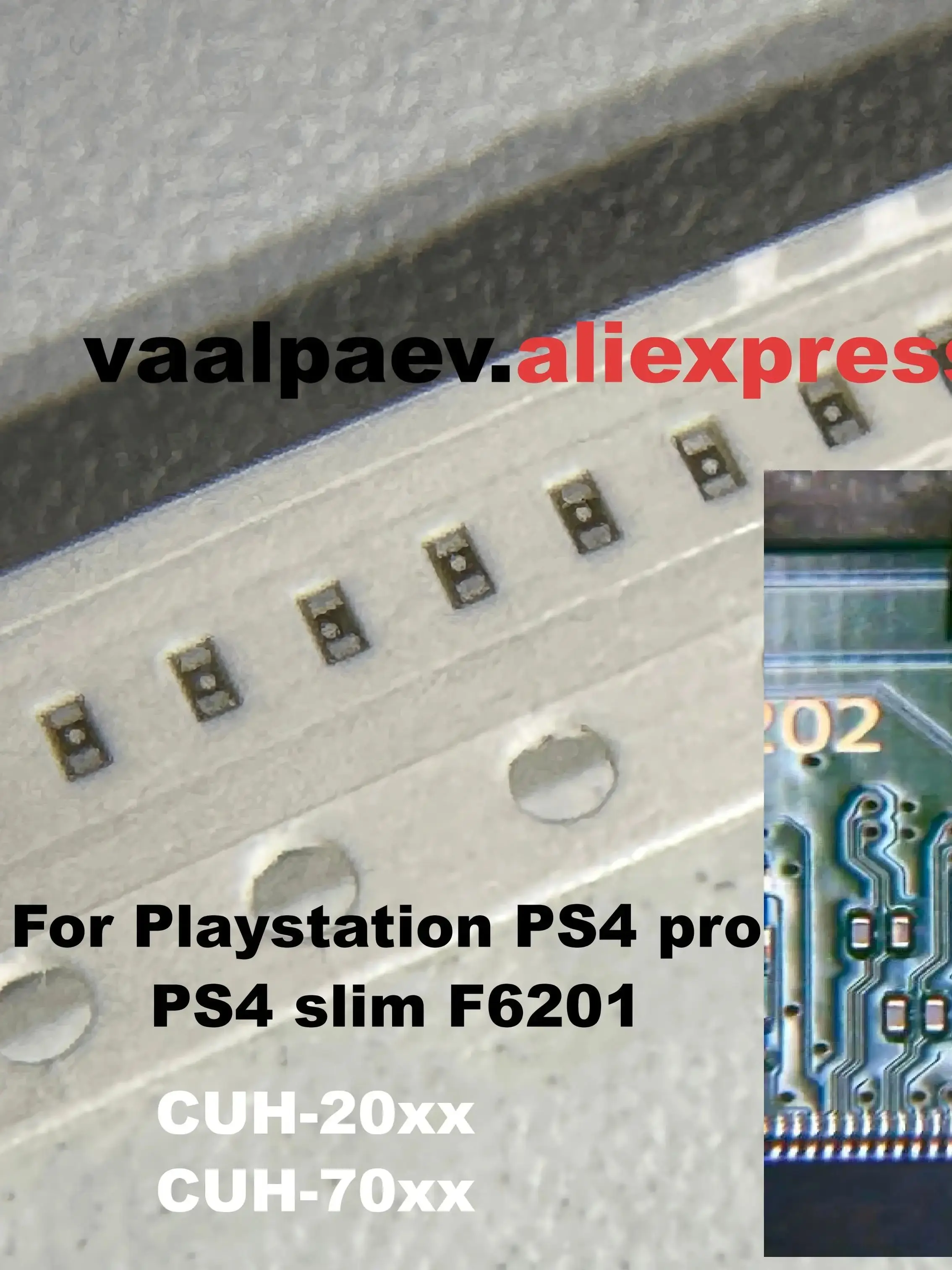 10-100 SZT. Bezpiecznik Mały Oryginalny Nowy na Płycie Głównej do Playstation PS4 Pro CUH-70xx PS4 Slim CUH-20xx F6202 F6201 BD-ROM, Część Zamienna — zdjęcie produktu 5