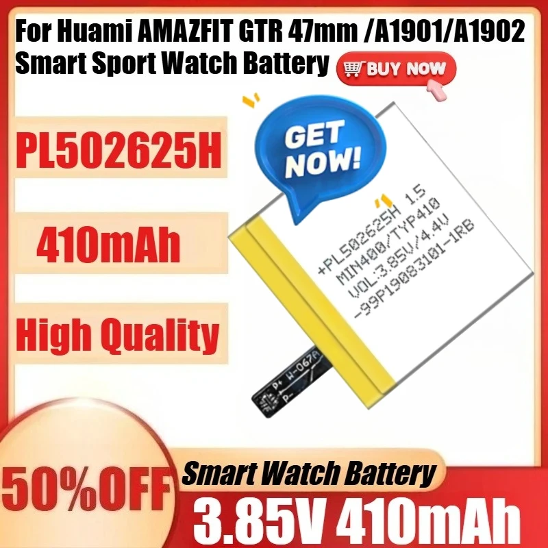 

For Huami AMAZFIT GTR 47mm /A1901/A1902 Smart Sport Watch Batteries New PL502625H High Quality 410mAh Battery Replacement