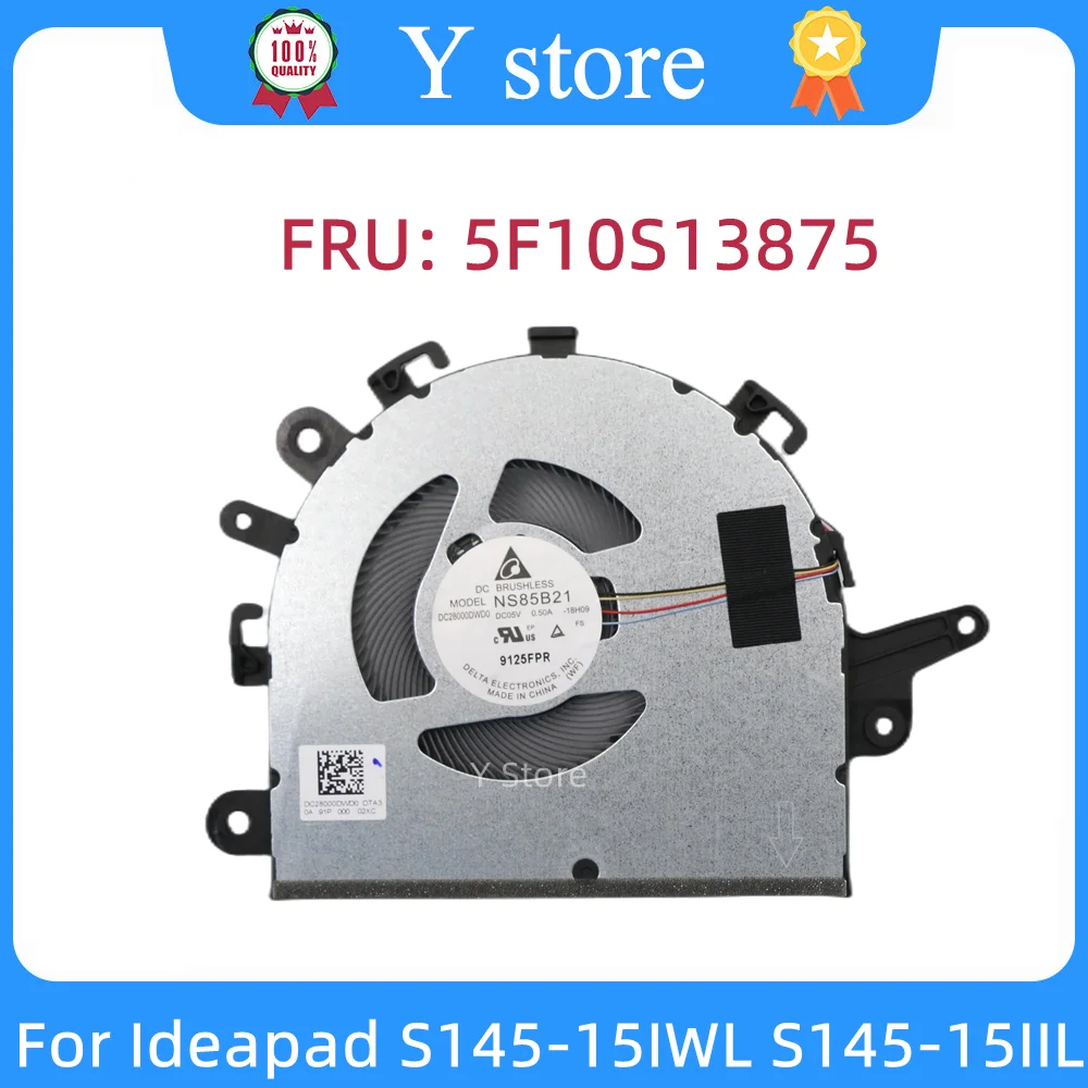 

Y Store NEW CPU Cooling Fan For Lenovo Ideapad S145-15IWL S145-15IIL V15-IIL V15-IWL S145-15AST 5F10S13875 Free Shipping