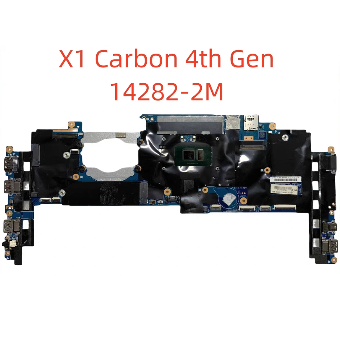 14282-2M for Lenovo ThinkPad X1 Yoga 1st Gen /X1 Carbon 4th Gen Laptop Motherboard with CPU I5 I7 6th+RAM 8G or 16G 100% Test OK