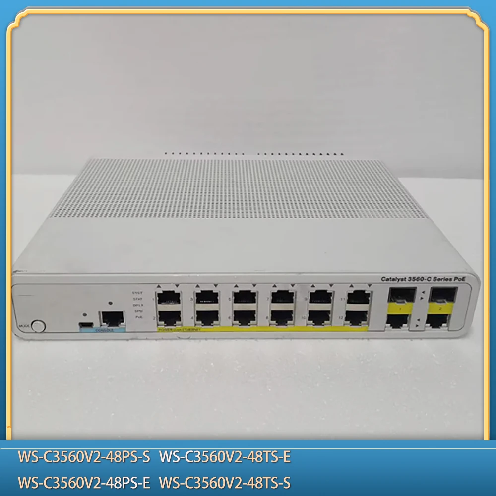 Switch WS-C3560V2-48PS-S WS-C3560V2-48PS-E WS-C3560V2-48TS-S WS-C3560V2-48TS-E
