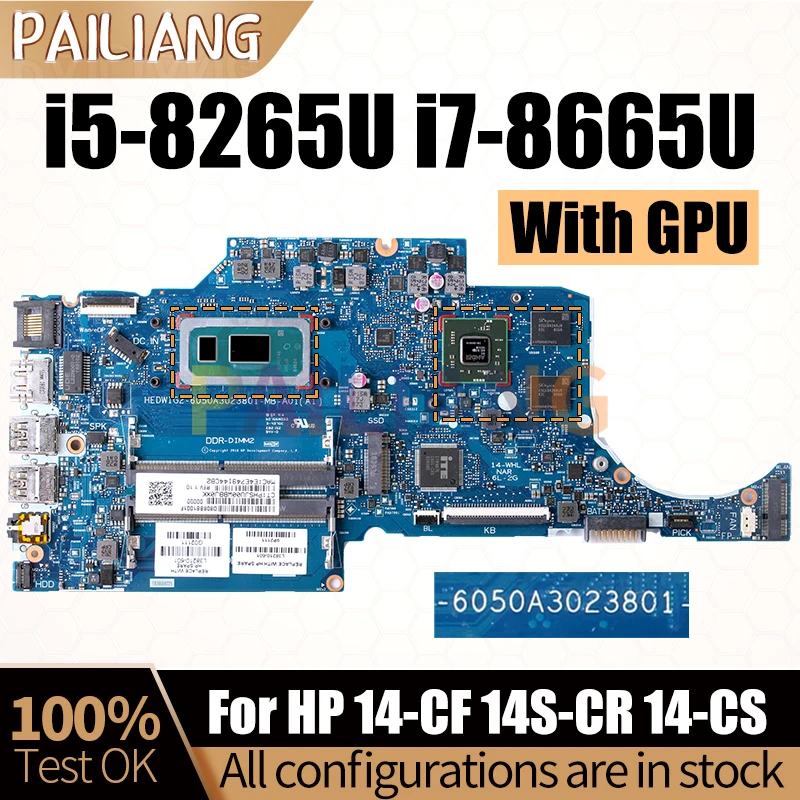 For HP 14-CF 14S-CR 14-CS Notebook Mainboard 6050A3023801 i5-8265U i7-8665U 216-0889018 Laptop Motherboard Full Tested