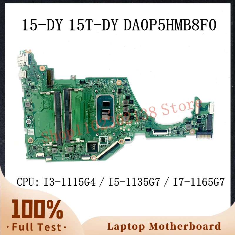 

DA0P5HMB8F0 With I3-1115G4 / I5-1135G7 / I7-1165G7 CPU Mainboard For HP 15-DY 15T-DY 15S-FQ Laptop Motherboard 100% Working Well