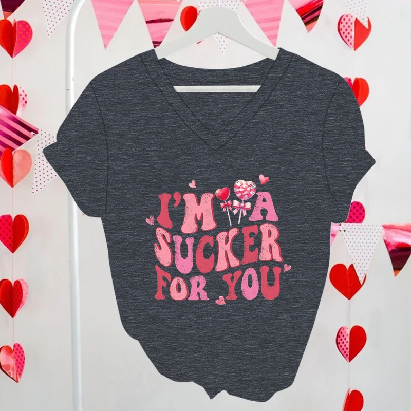 Valentine's Day T-shirt Women I'm A Sucker for You Vintage Letter Print T Shirt Creative Lollipop Female Sweet Style V Neck Tops