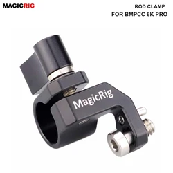 MAGICRIG Single Hole 15mm Rod Clamp for BMPCC 6K Pro / 6K G2 Cage