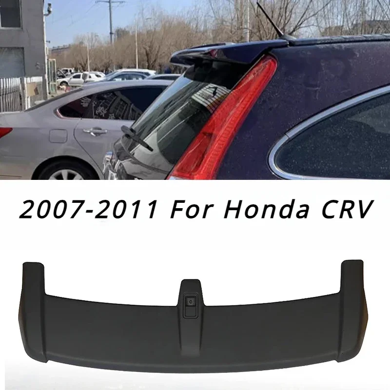 

For Honda CRV Spoiler 2007 2008 2009 2010 2011 Rear Trunk Lid Spoiler ABS Material CR-V Rear Wing Spoiler Colour Accessories