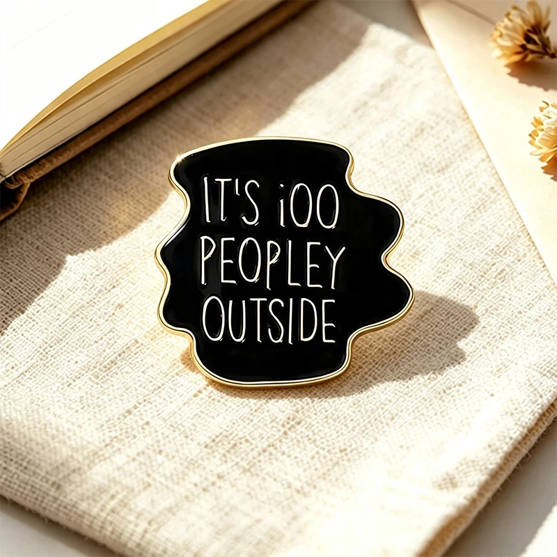 Funny Quote Text Pins 4-style Black Background White Words Enamel Metal Year Brooch Pin On Bags Clothes Lapel Badge Gifts