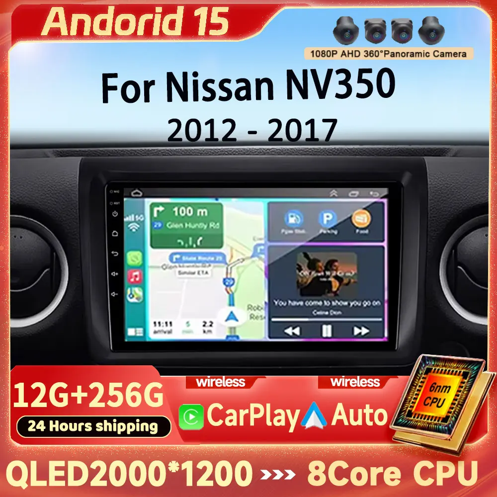 

Carplay For Nissan NV350 2012-2017 Android 15 Auto Car Radio Multimedia Video Player Navigation GPS No 2Din DVD DSP 4G+WIFI