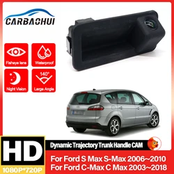 Rearview Camera For Vehicle Car Trunk Handle Backup Rear View Camera For Ford S Max S-Max 2006~2010 C-Max C Max 2003~2018