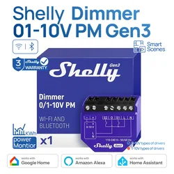 Shelly Dimmer 0/1-10V PM Gen3 Wi-Fi Bluetooth Operated Smart Dimming Controller With Power Measurement Precise energy consumptio