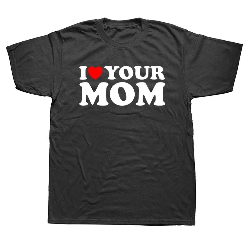 

I Love Hot Moms T-Shirt Men Women 100% Cotton Plus Size O-Neck Streetwear Vintage Printed Loose Oversized Unisex Tees vintage