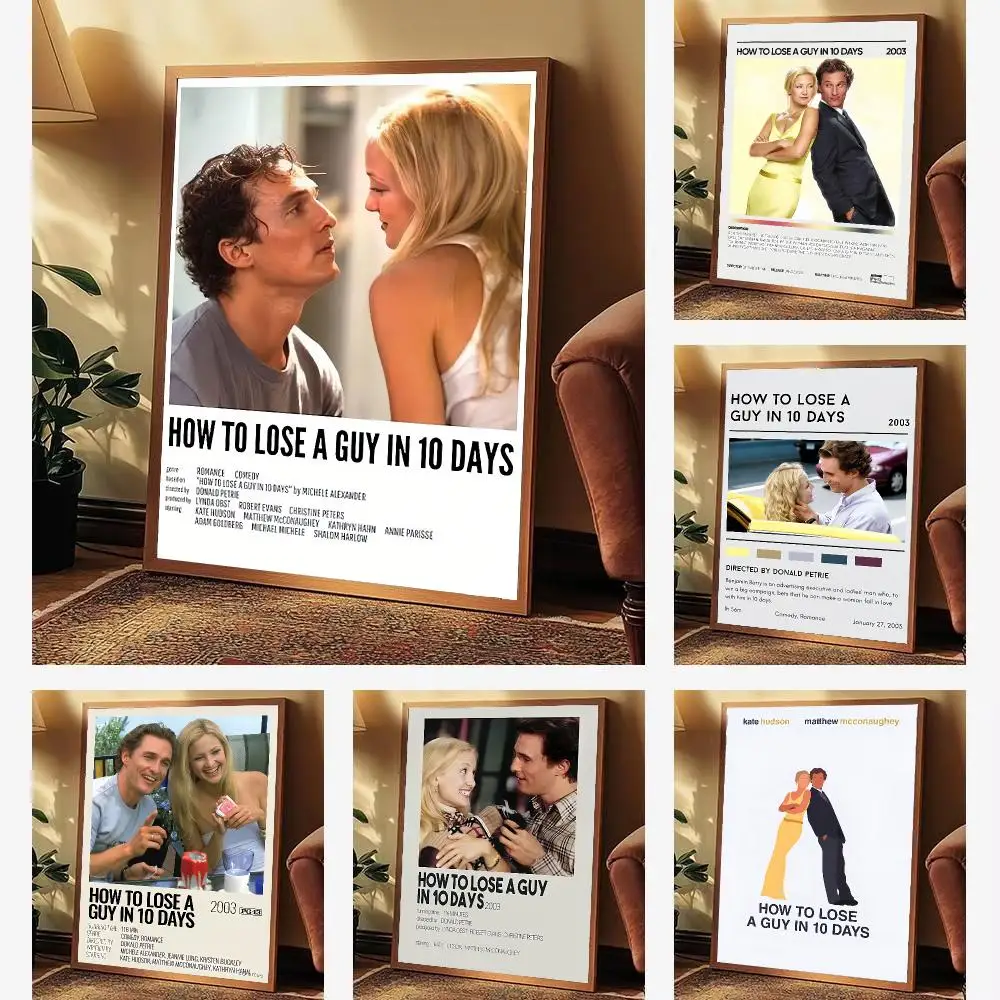 The comedy How to Lose a Guy in 10 Days Poster Aesthetic Wall Art for Bedroom Study Office Home Decor Gift