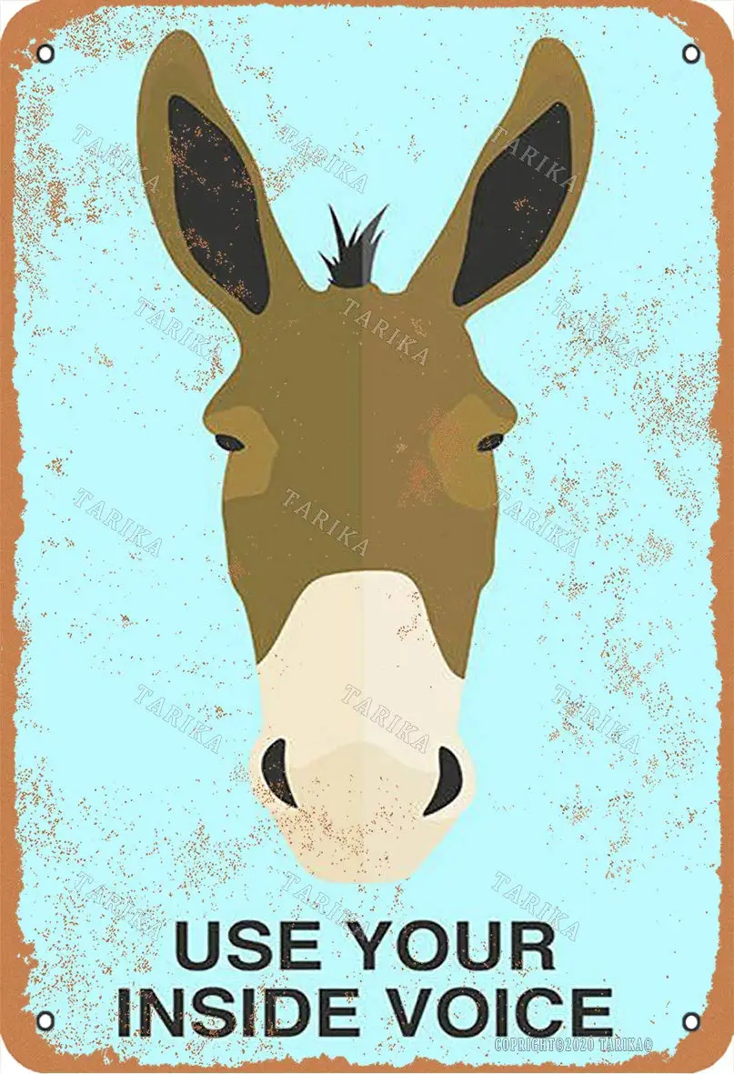 Tarika Donkey Use Your Inside Voice Metal Vintage Look 8X12 Inch Decoration Crafts Sign for Home Kitchen Bathroom Farm Garden Ga