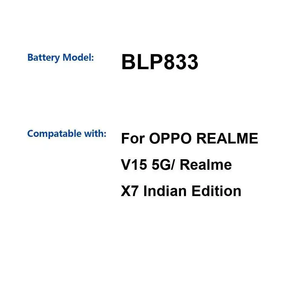 

BLP833 Fast Charging For Oppo Realme V15 5G X7 Indian Edition 4310Mah Long-Lasting Performance Mobile Phone Battery