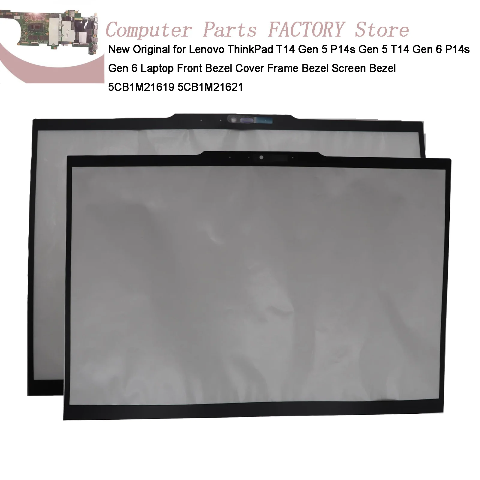 For Lenovo ThinkPad T14 Gen 5 P14s Gen 5 T14 Gen 6 P14s Gen 6 Laptop Front Bezel Cover Frame Screen Bezel 5CB1M21619 5CB1M21621