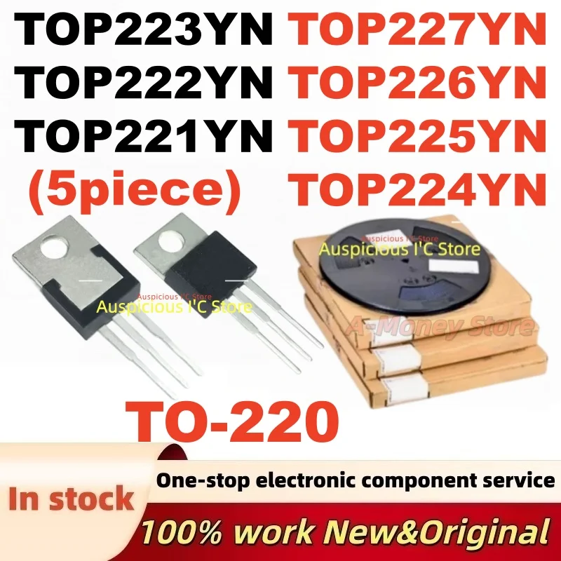 (5Pcs) TOP225YN TOP224YN TOP223YN TOP222YN TOP227YN TOP226YN TOP221YN TO-220