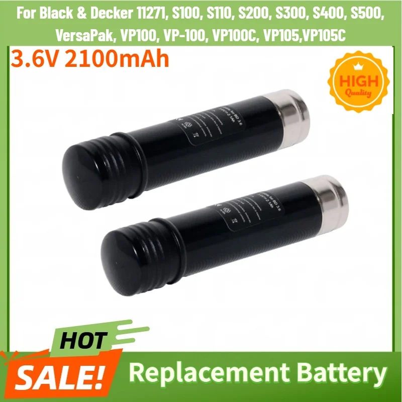 3.6V 2100mAh High Quality Replacement Battery for Black & Decker S100, S110, S200, S300, VersaPak,VP105,VP105C, VP100,VP100C,