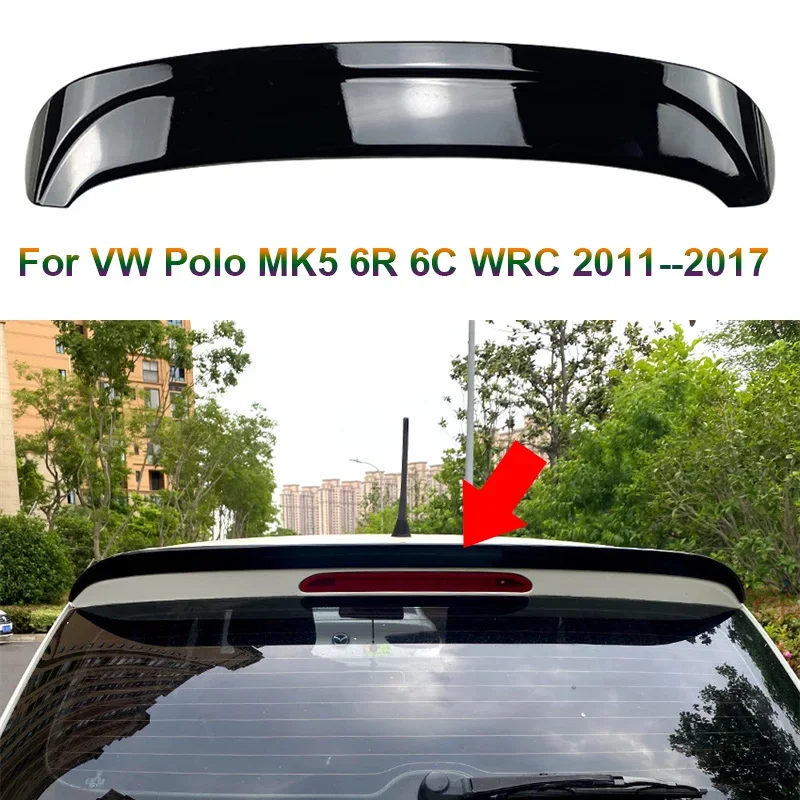 

Gloss Black Car Rear Trunk Spoiler Wing Lip For VW Polo MK5 6R 6C WRC 2011--2017 tail Roof Spoiler Wing Car Trunk Spoiler Wings