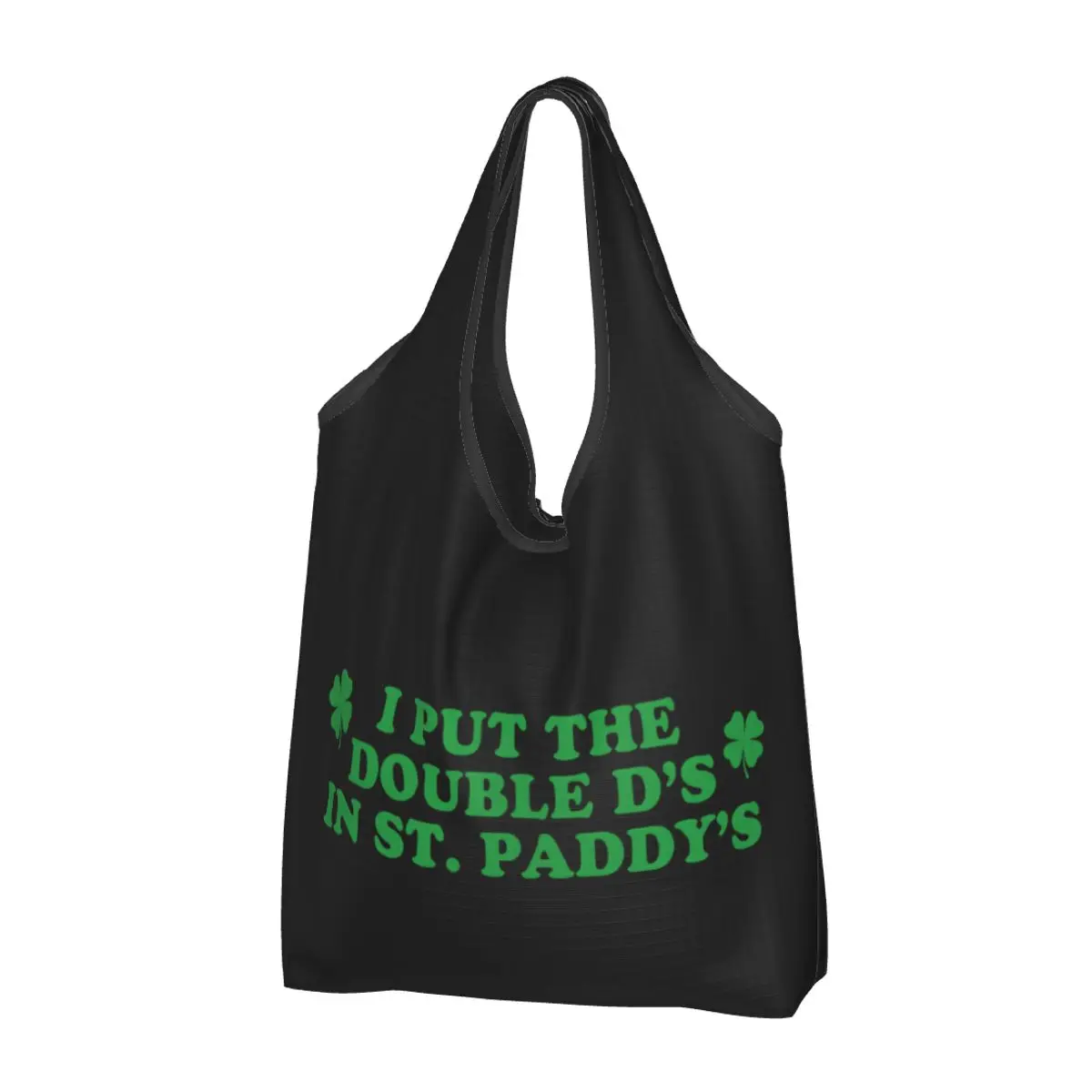 Large Reusable I Put The Double D's In St Paddy's Day Grocery Bags Recycle St Patrick's Day Shopping Eco-Friendly Bag With Pouch