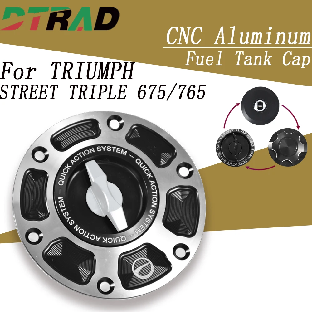 

DTRAD New Motorcycle Keyless Fuel Tank Cap CNC Oil Gas Cover For TRIUMPH STREET TRIPLE 675/R 2009-2020 765/S/R/RS 2017-2024
