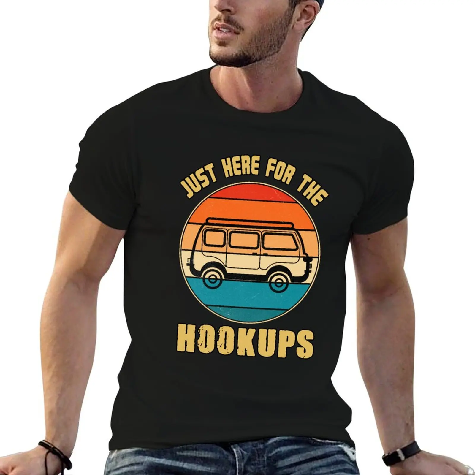 

Just Here For The Hookups Funny Camping RV Caravan Motorhome T-Shirt vintage t shirts rapper graphic tees mens cotton t shirts