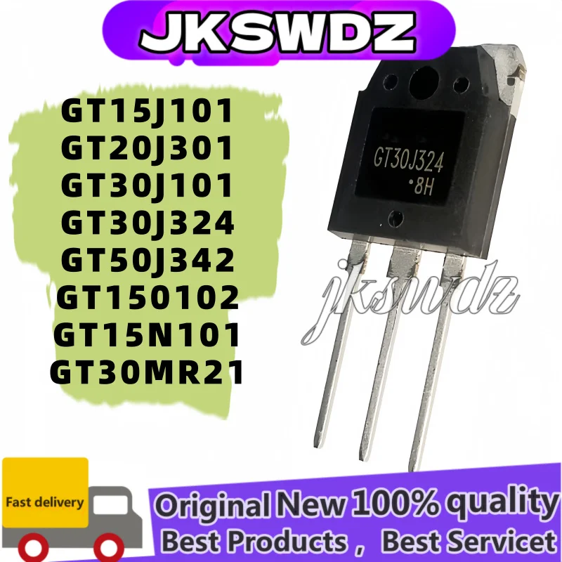 

5 pcs new GT15J101 GT15Q102 GT20J301 GT15N101 GT30J324 GT30MR21 GT50J342 GT30J101 TO3P TRANSISTORS TO-3P