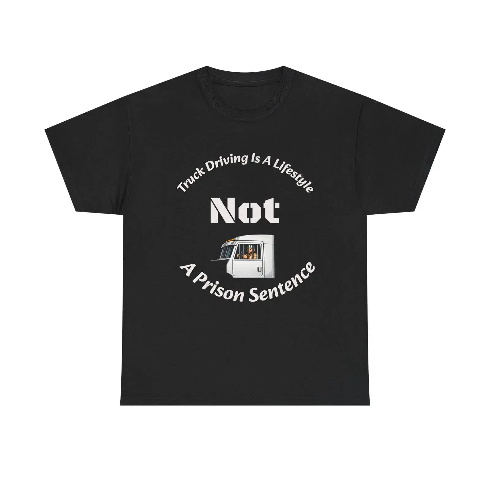Truck Driving Is A Lifestyle Not Prison Sentence T Shirt Trucker Pride OTR Life vintage Washed fashion Unisex designer clothes