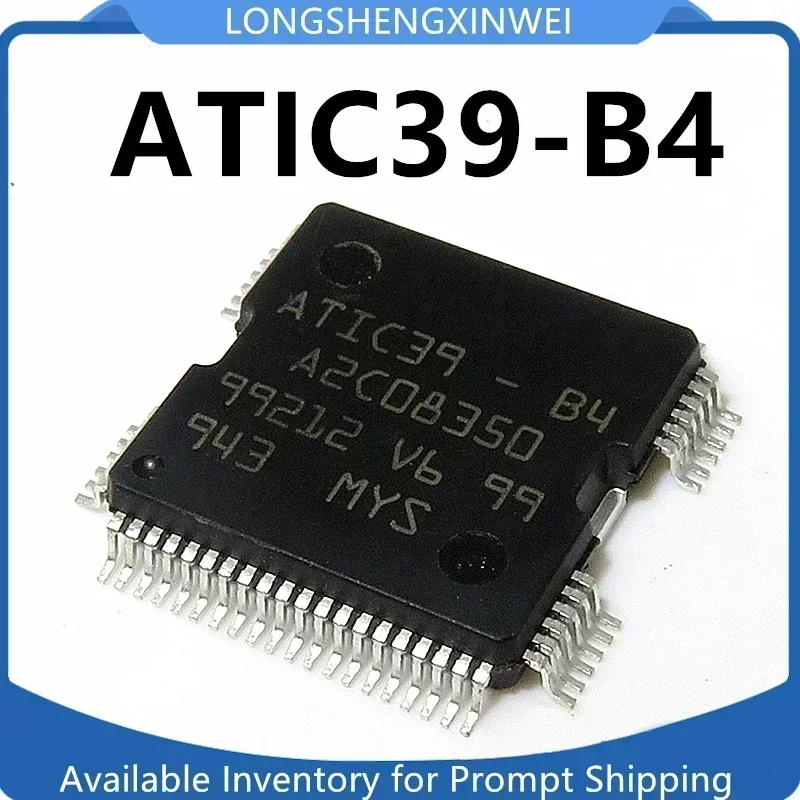 1PCS New ATIC39-B4 A2C08350 QFP-64 Original  Automotive Computer Fuel Injection Driver Chip Stock